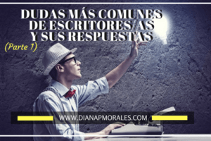post dudas mas comunes escritores parte 1